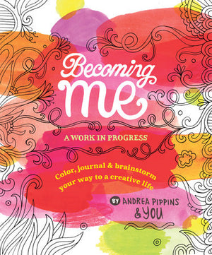 Becoming Me: A Work in Progress