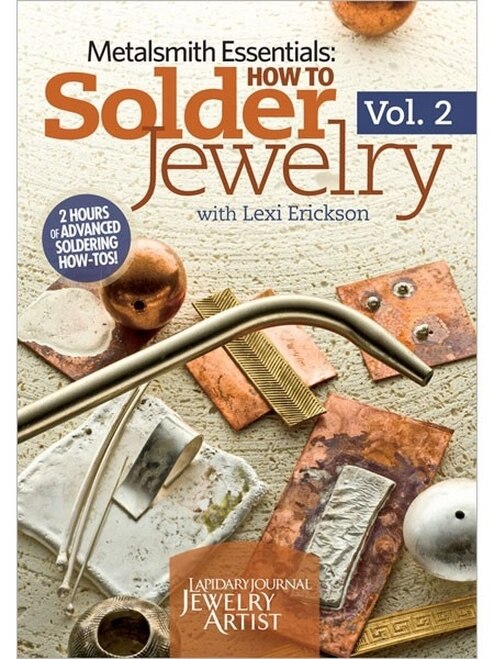 How to Solder Jewelry - Vol 2