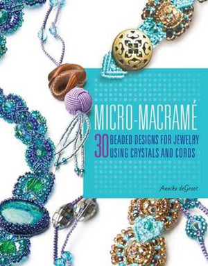 Micro Macrame - 30 Designs